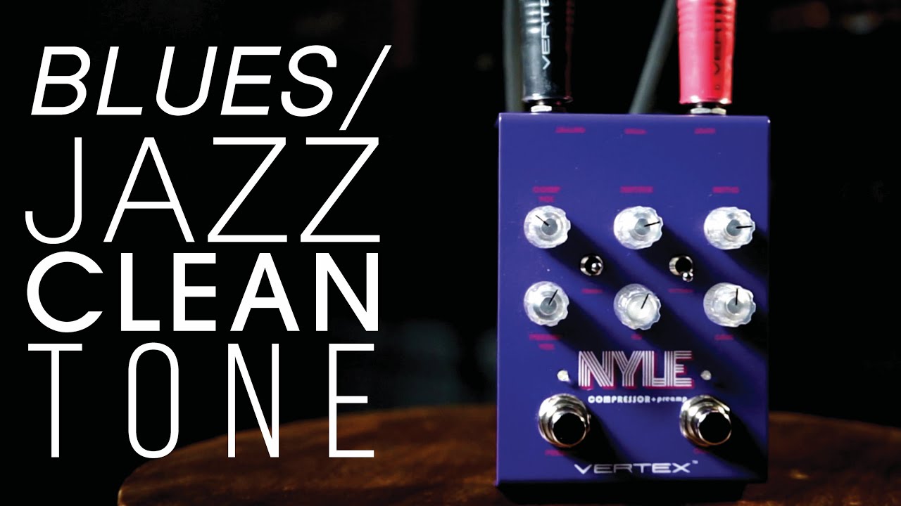 Jazzy Blues Tone // NYLE Compressor + Preamp - YouTube