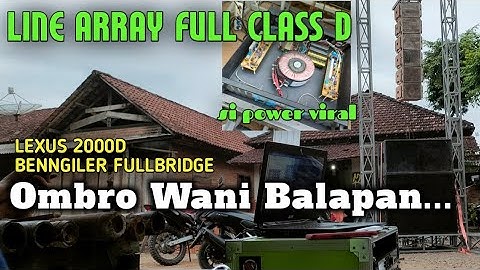 Cek Sound Ombro wani ngeyel ✅ FULL CLASS D LEXUS 2000 VS FULLBRIDGE