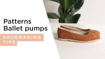 How to make an easy shoe pattern - Ballet Pumps | HANDMADE | Shoemaking Tutorial