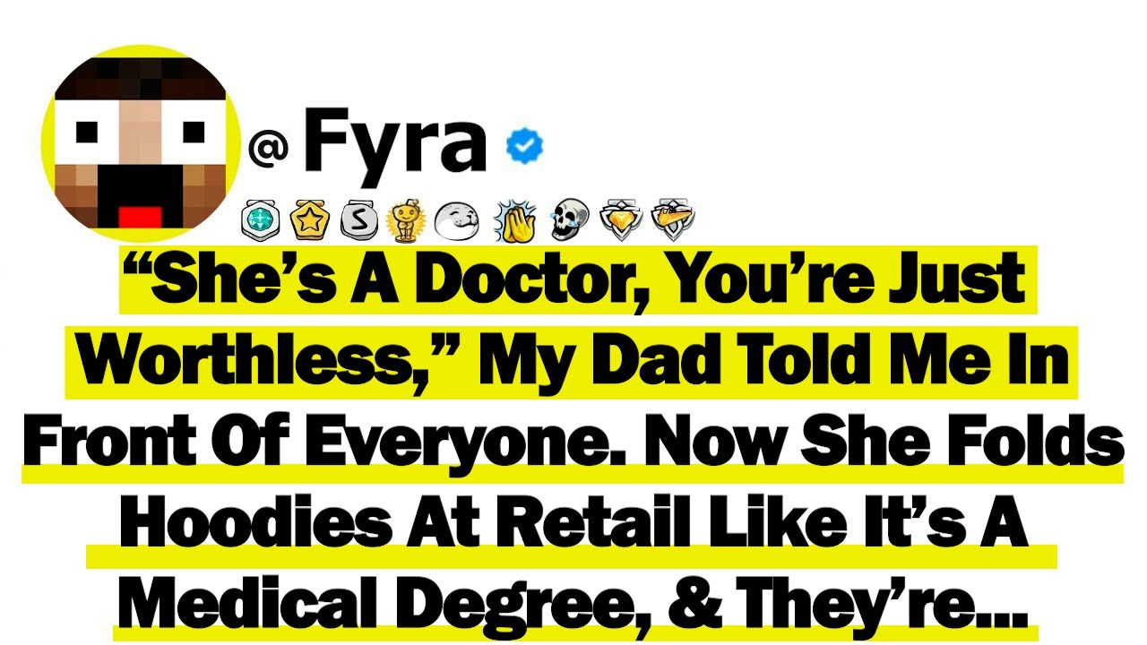 “She’s A Doctor, You’re Just Worthless,” My Dad Told Me In Front Of Everyone. Now She Folds Hoodies