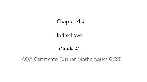 AQA Certificate Further Mathematics GCSE: Chapter 4.5 Index Laws (Grade A)