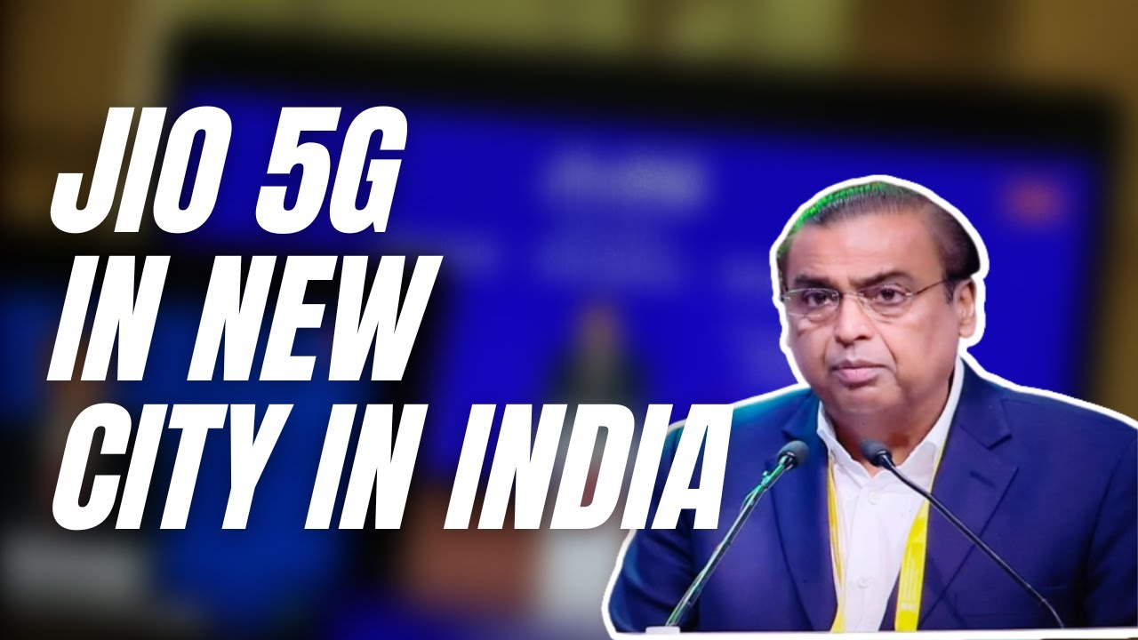 Jio 5G Launch in New City in India | Free Unlimited 5G For Users - YouTube