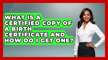 What Is A Certified Copy Of A Birth Certificate And How Do I Get One? - Child Welfare Network
