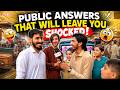 The Road Show - Kaun Dega Jawab? Road Show Public Answers That Shock Everyone 😱 😂 🎤