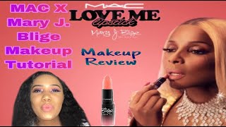 MAC X MARY J. BLIGE | Makeup | Love me lipstick-French Silk REVIEW + TUTORIAL!