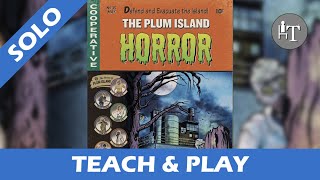 Tutorial & Solo Playthrough of The Plum Island Horror - Part One