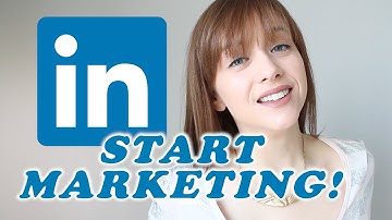 Getting Started with Linkedin Marketing