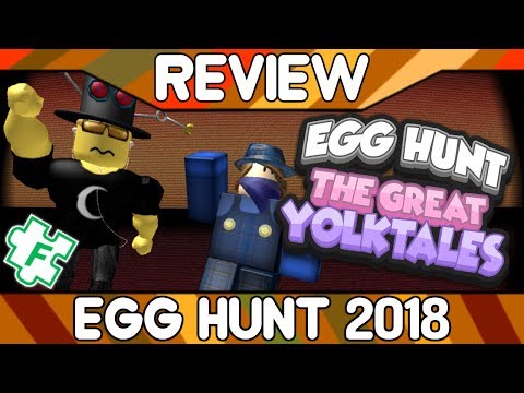 Egg Hunt 2018 The Great Yolktales Roblox Event Review Youtube - egg hunt 2013 retrospective a roblox review