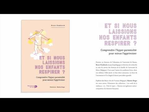 Et si nous laissions nos enfants respirer ? Bruno Humbeeck, Maxime Berger