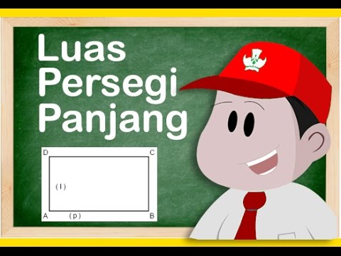 Cara Menghitung Luas Persegi Panjang Matematika YouTube Cara Menghitung Luas Persegi Panjang Matematika YouTube