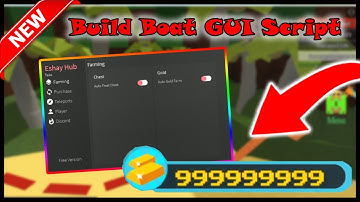 *Build A Boat For Treasure Script* [OP] | Teleport, Gold Auto Farm, Auto Buy, And More!!