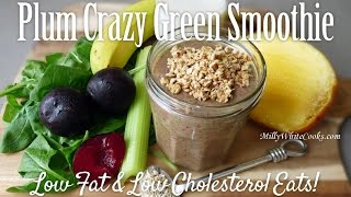 Today’s recipe is for my tasty, low-fat “plum crazy granola”
green smoothie! it’s so easy and simple to make full of delicious,
natural foods proven ...