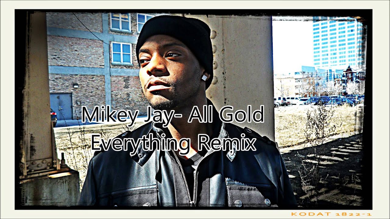 Mikey Jay- All Gold Everything Freestyle auf YouTube ansehen Mikey Jay- All Gold Everything Freestyle auf YouTube ansehen