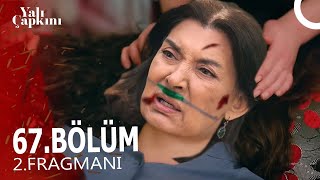 Yalı Çapkını 67. Bölüm 2. Fragmanı