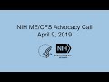 NIH ME/CFS Advocacy Call – April 9, 2019