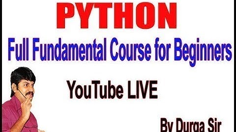 Learn Python - Full Fundamental Course for Beginners by Durga Sir