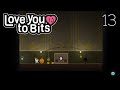 Love You To Bits | Level 13 (The Big Bang Room) with Memories! Walkthrough