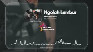 Download lagu Ngolah Lembur - Restu Muara Bagja | ALS 2023