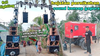 GREBEK hajatan horeg HR audio KOSEP BASS GAPURA full lighting