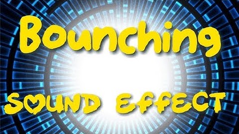 Bounching Sound Effect No Copyright/Free to Use #Soundeffect #Bounchingeffect #Backgroundeffect