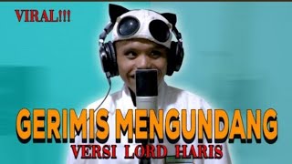 Gerimis Mengundang Parang Geringin - Lord Haris #somotan #lordharis #lagulucu