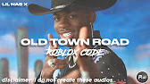 Roblox Id Code Lil Nas X Old Town Road Updated 2020 New Code In Description Youtube - old town road roblox id loud