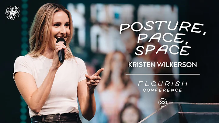 Posture, Pace, Space | Kristen Wilkerson