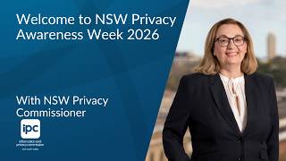 NSW Privacy Commissioner welcomes you to Privacy Awareness Week NSW 2026