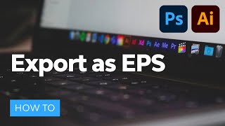 How to Export EPS Files From Photoshop & Illustrator screenshot 4