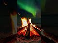 Un Moment De Magie Un Feu De Camp Sous L Aurore Aurora Campfire Healing Peace Calm Fire mp3