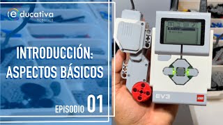 Lego MINDSTORMS EV3 || Introducción #1: Aspectos Básicos