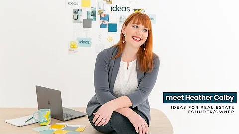 Meet Heather Colby, Ideas for Real Estate Founder