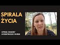 Spirala Życia oczami uczestników. Opinia Joanny.