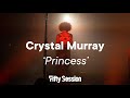 Crystal murray  princess  fifty session