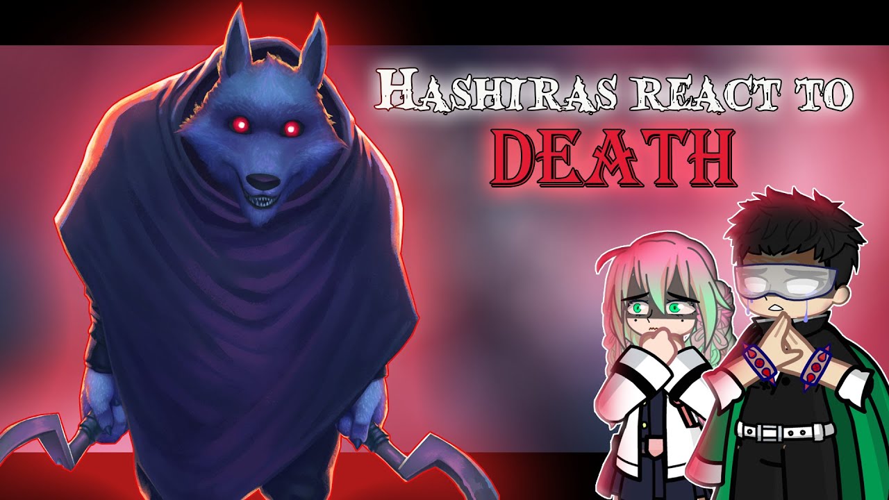 Hashiras React to Death #kny