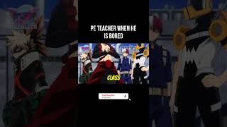 Pe Teacher When Is Bored
