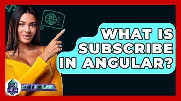 What Is Subscribe In Angular? - Next LVL Programming