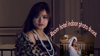 Room hotel indoor photoshoot | Behind the scenes