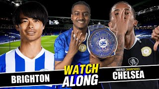 LIVE: BRIGHTON 3-0 CHELSEA WATCHALONG @YasserTV11