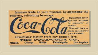 How Coca-Cola Advertised Itself in 1900 | @The Forgotten Ads