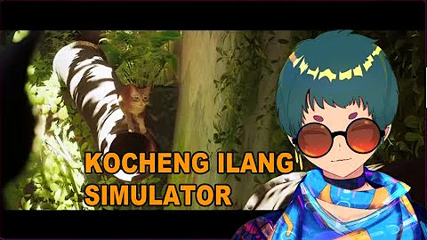 [STRAY] Kocheng Ilang Simulator