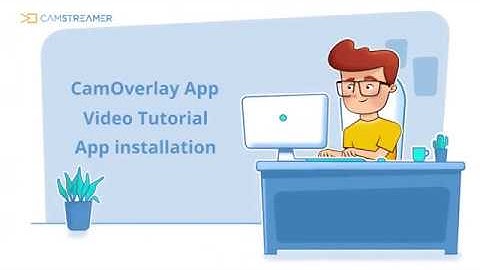 CamOverlay App Video Tutorial – App Installation