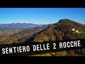 Sentiero delle DUE ROCCHE - A piedi da Cornuda ad Asolo