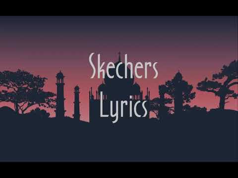 DripReport - Skechers (Lyrics) | i like your skechers you like me my gucci shoes