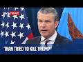 Pentagon update on Iran war as Hegseth claims Trump assassination attempt