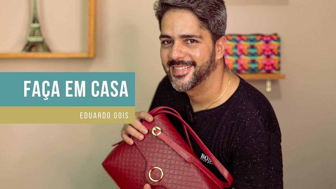 Como fazer uma linda bolsa em tempos de #fiqueemcasa ? | Edu Góis