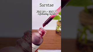 Sarstae AHA30%+BHA2% Exfoliating Serum #skincare #shortsfeed #serum