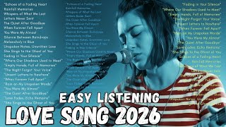 Easy Listening Love Songs 🎶 | Beautiful Romantic Ballads \u0026 Emotional Playlist 2026 - POP ROMANTIC