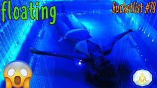 FLOAT TANK ARAARAGOT BUCKET LIST #78