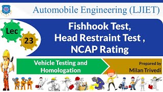L 23 Fishhook Test, Head Restraint Test ,NCAP Rating I Vehicle Testing and Homologation I Automobile